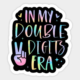 In My Double Digits Era 10 Year Old Gifts Girl 10th Birthday Sticker